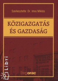 Dr. Imre Mikls - Kzigazgats s gazdasg