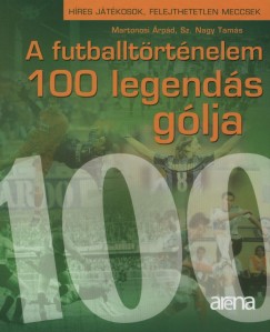A futballtrtnelem 100 legends glja