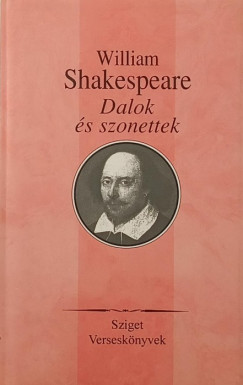 William Shakespeare - Ferencz Gy�z�   (Szerk.) - Dalok �s szonettek