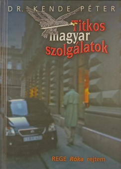 Titkos magyar szolglatok