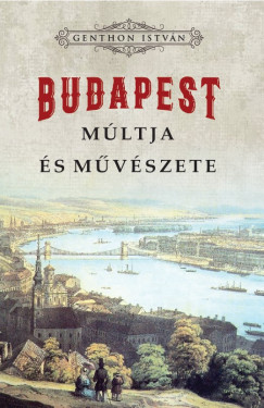 Budapest mltja s mvszete