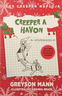 Creeper a havon - Egy Creeper napl�ja