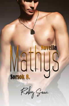 Könyvborító: Mathys (Sorsok 8.) - novella - ordinaryshow.com