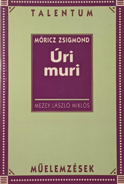 Mricz Zsigmond - ri muri (dediklt)