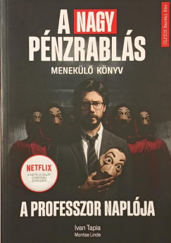 Montse Linde - Ivan Tapia - A nagy pnzrabls