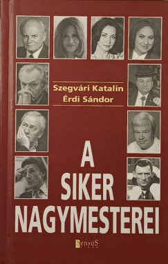 A siker nagymesterei