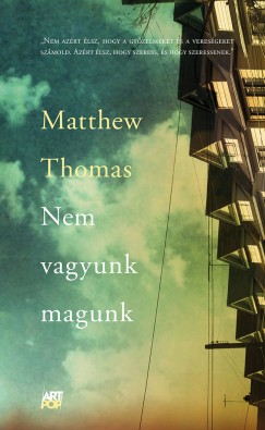 Matthew Thomas - Nem vagyunk magunk