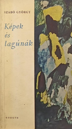 Szab Gyrgy - Kpek s lagnk