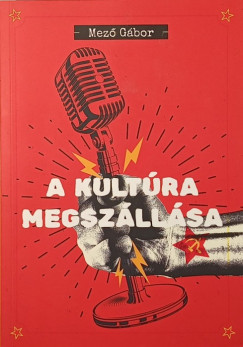 A kult�ra megsz�ll�sa
