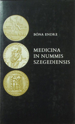 Medicina in nummis Szegediensis