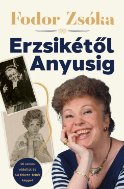 Erzsik�t�l Anyusig