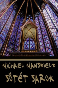 Michael Mansfield - Sötét sarok