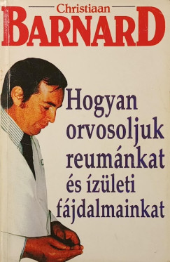 Hogyan orvosoljuk reum�nkat �s �z�leti f�jdalmainkat