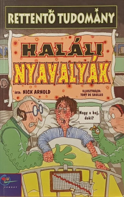 Nick Arnold - Haláli nyavalyák