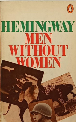 Ernest Hemingway - Men Without Women