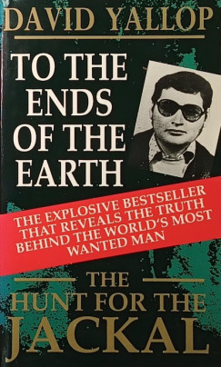 David Yallop - To the Ends of the Earth