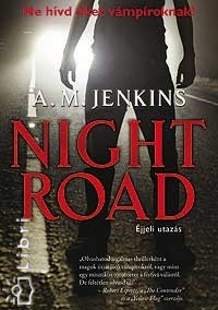 Night road - jjeli utazs