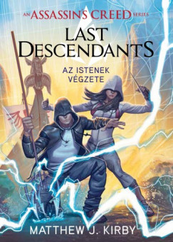Assassin's Creed: Last Descendants - Istenek vgzete