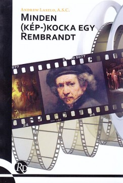 Minden (kp-)kocka egy Rembrandt