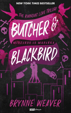 Brynne Weaver - Butcher & Blackbird - Mszros s Madrka