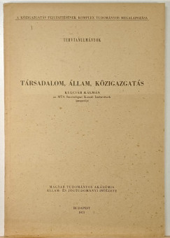 T�rsadalom, �llam, k�zigazgat�s