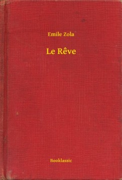 mile Zola - Le R?ve