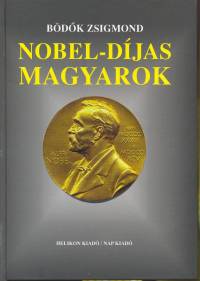 Nobel-djas magyarok