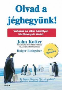 John P. Kotter - Olvad a jghegynk!