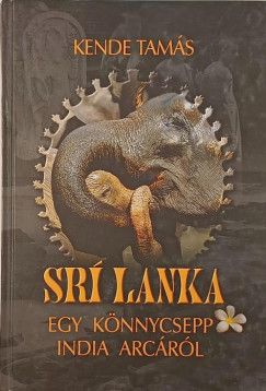 Sr Lanka - Egy knnycsepp India arcrl