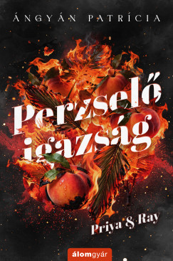 Perzsel� igazs�g - Priya & Ray