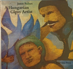 Balzs Jnos - A Hungarian Gipsy Artist