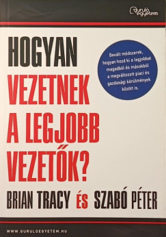 Hogyan vezetnek a legjobb vezetk?