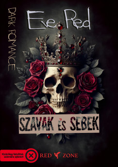 Eve Red - Szavak és sebek