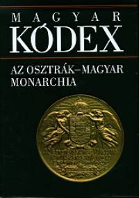 Magyar kdex 5.- Az Osztrk-Magyar monarchia