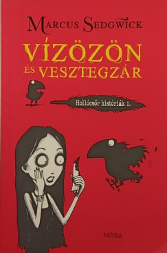 Marcus Sedgwick - Vzzn s vesztegzr