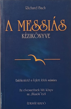 Richard Bach - A Messiás kézikönyve