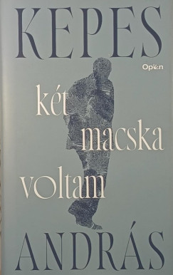 K�t macska voltam