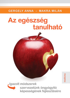 Az eg�szs�g tanulhat�