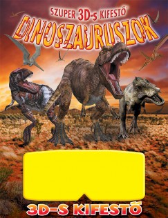 Lisa Regan - Szuper 3D-s kifest - Dinoszauruszok
