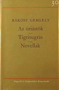 Az ristk - Tigrisugrs - Novellk