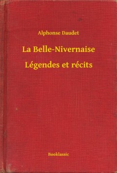 La Belle-Nivernaise - Lgendes et rcits