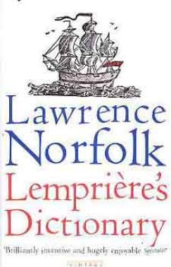 Lawrence Norfolk - LEMPRIERE'S DICTIONARY