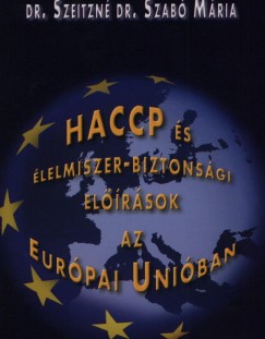 HACCP s lelmiszer-biztonsgi elrsok az Eurpai Uniban