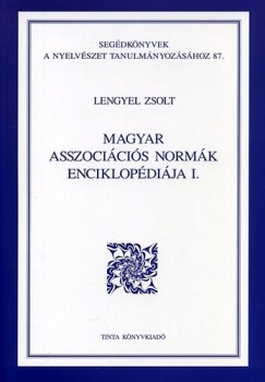 Magyar asszocicis normk enciklopdija I.