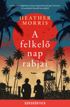 A felkel� nap rabjai