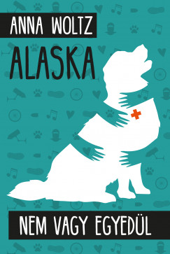 Alaska - Nem vagy egyedl