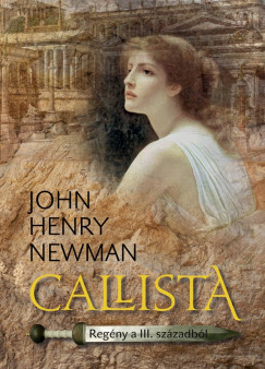 John Henry Newman - Callista