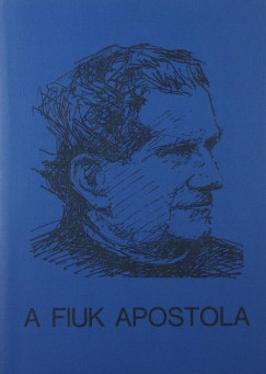 Lukcs Istvn - A fik apostola