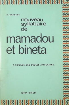 Andr Davesne - Nouveau syllabaire de Mamadou et Bineta