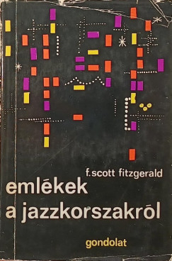 Emlkek a jazzkorszakrl